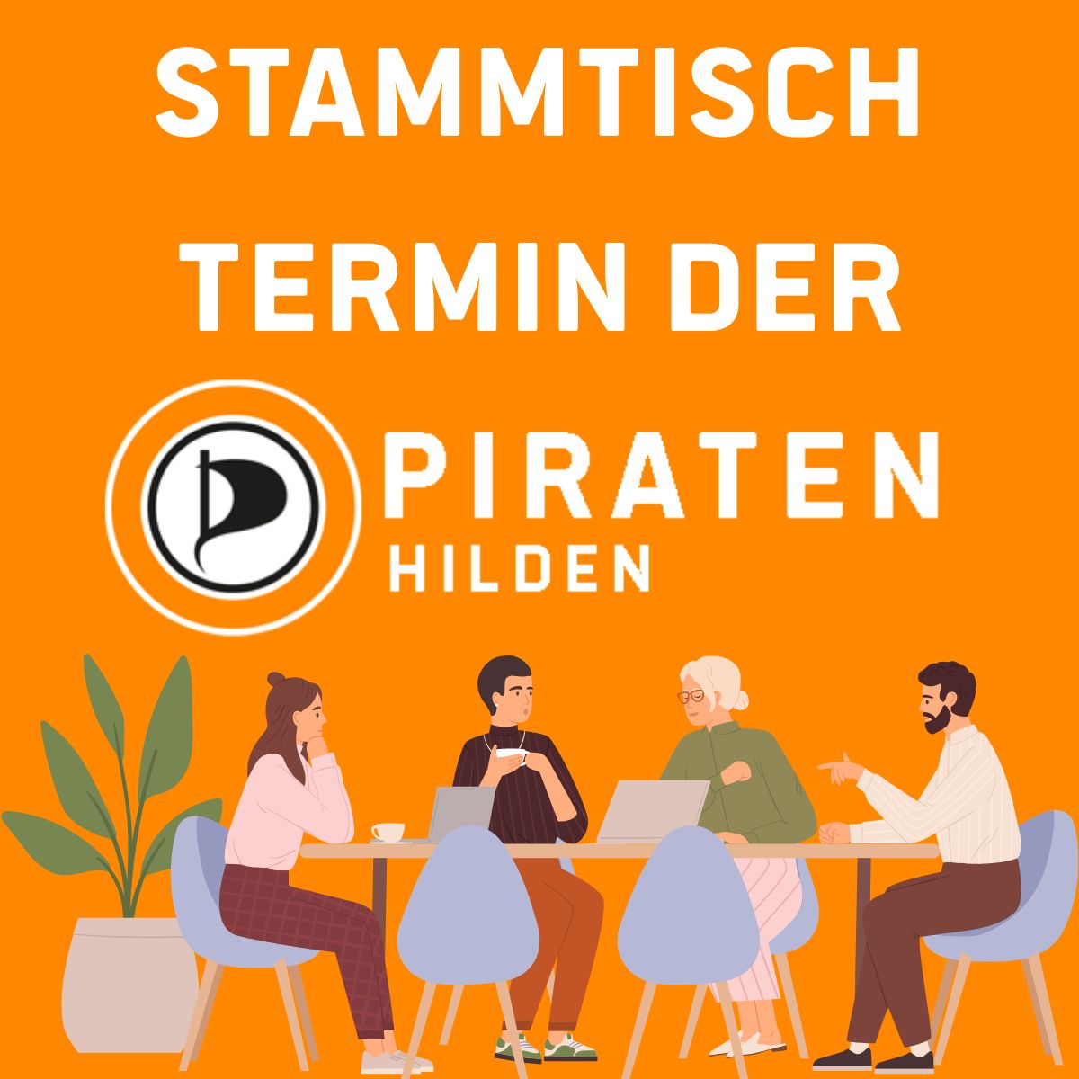 Sharepic mit orange farbendem Hintergrund. Hierauf weißer Schriftzug "Stammtisch Termin der", hierunter das Logo der Piratenpartei Deutschland mit weißem Schriftzug rechts daneben, übereinander "PIRATEN Hilden"