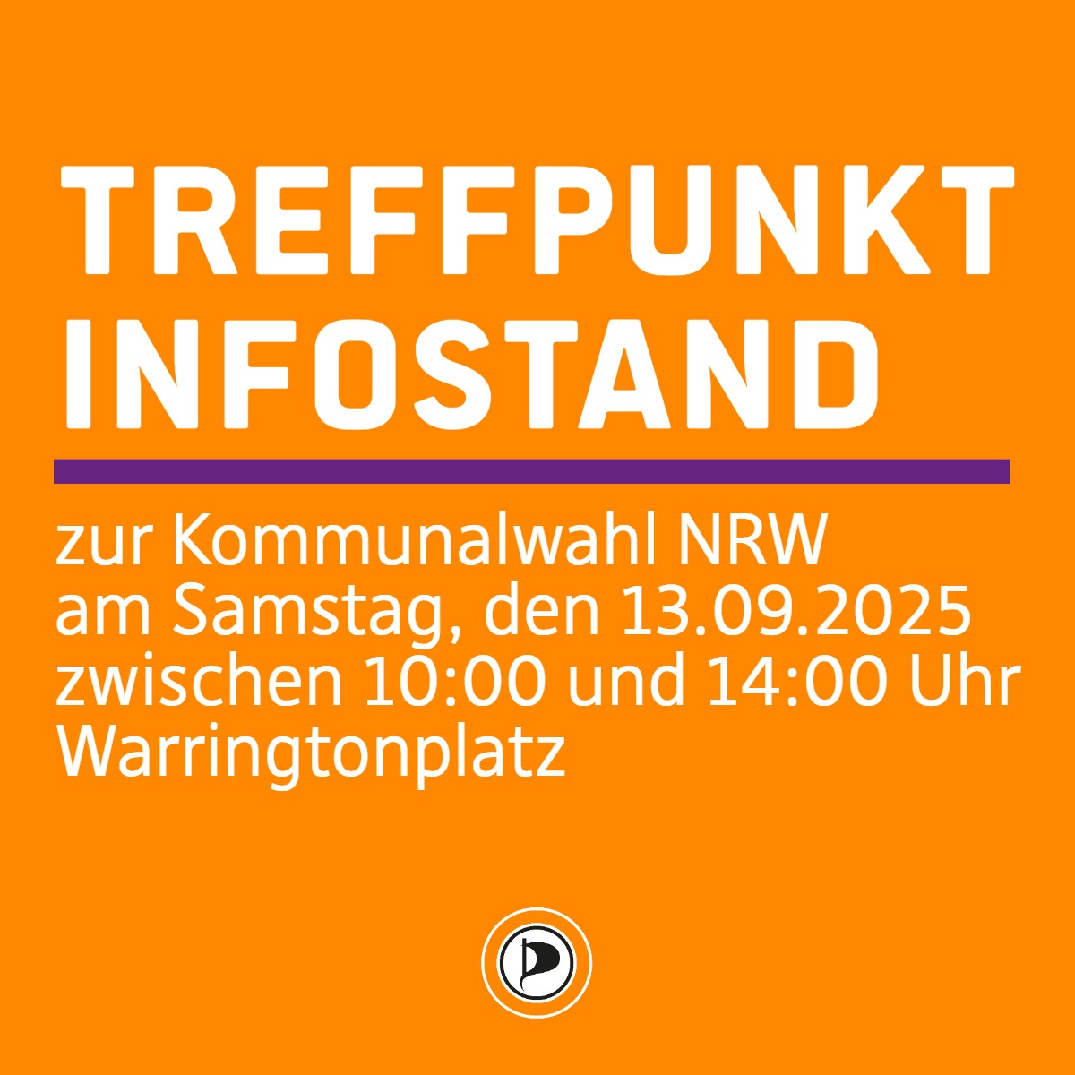orange farbenes Sharepic mit der Überschrift "Treffpunkt Infostand", hierunter eine lila farbene Trennlinie. HIerunter der Erklärtext "zur Kommunalwahl NRW am Samstag, den 13.09.2025 zwischen 10:00 und 14:00 Uhr, Warringtonplatz"