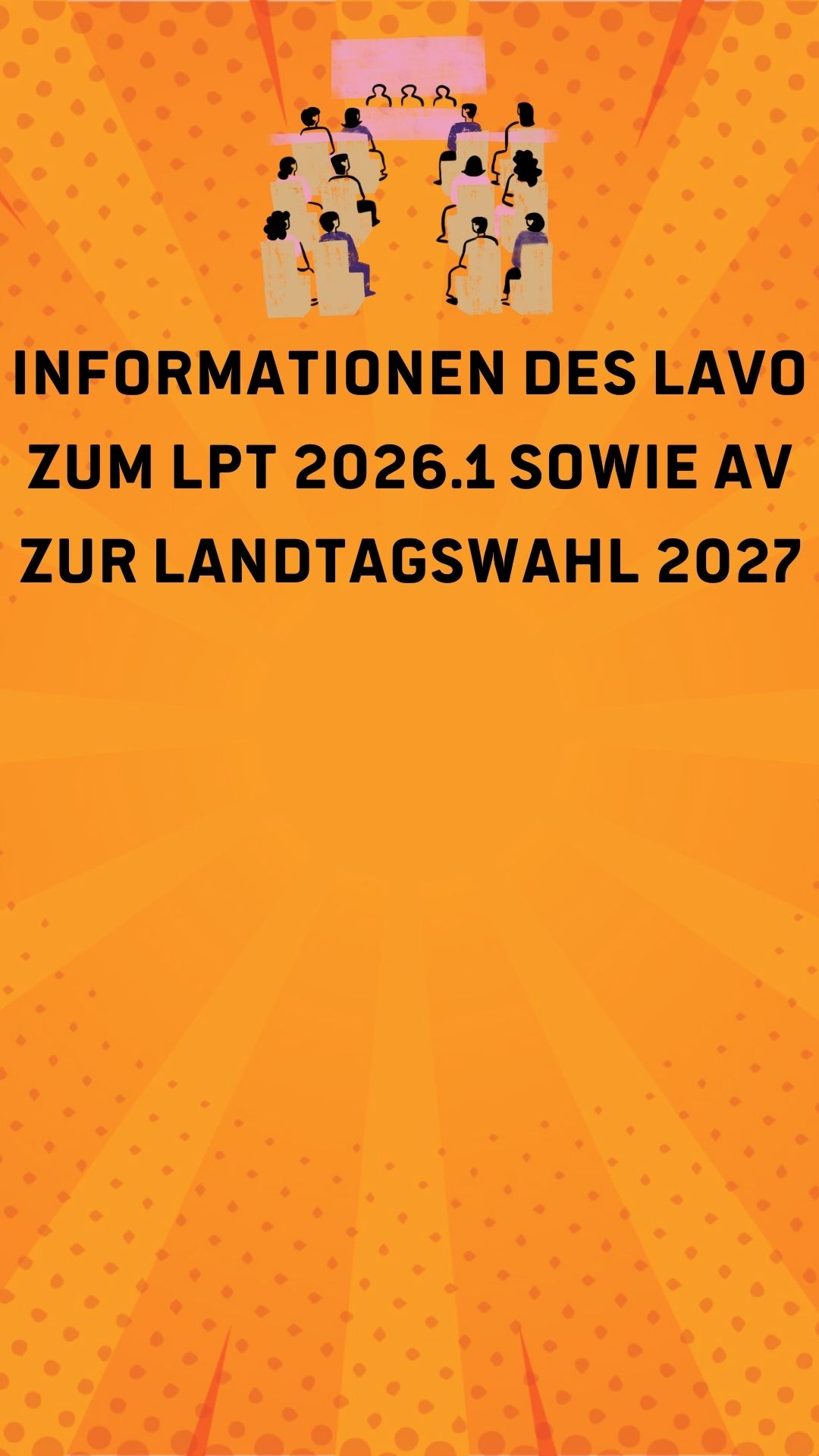 Sharepic im Hochkantformat. Orange farbender Hintergrund. Oben eine Grafik, die eine Bühne mit 3 Personen zeigt und 12 Personen, die davor sitzen. Hierunter der Text "Pressemitteilung zur Kreismitgliederversammlung 2026.1"